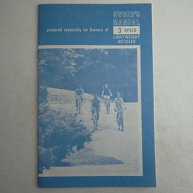 Owners Manual Prepared Especially For Owners Of Three-speed Lightweight Bicycles